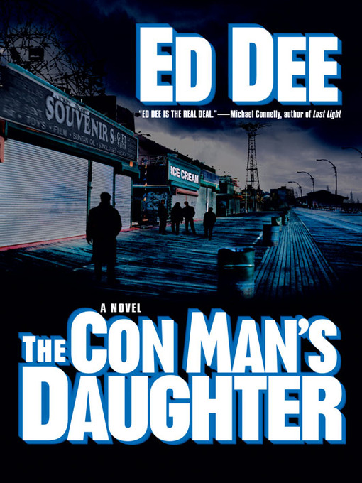 Title details for The Con Man's Daughter by Ed Dee - Wait list